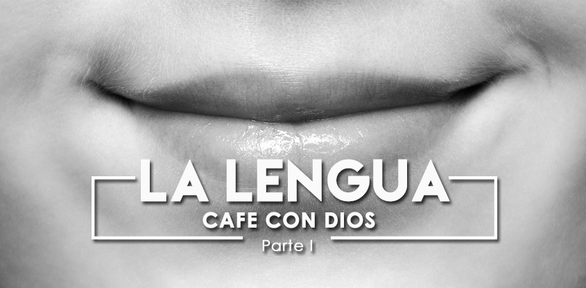 Café con Dios - La lengua