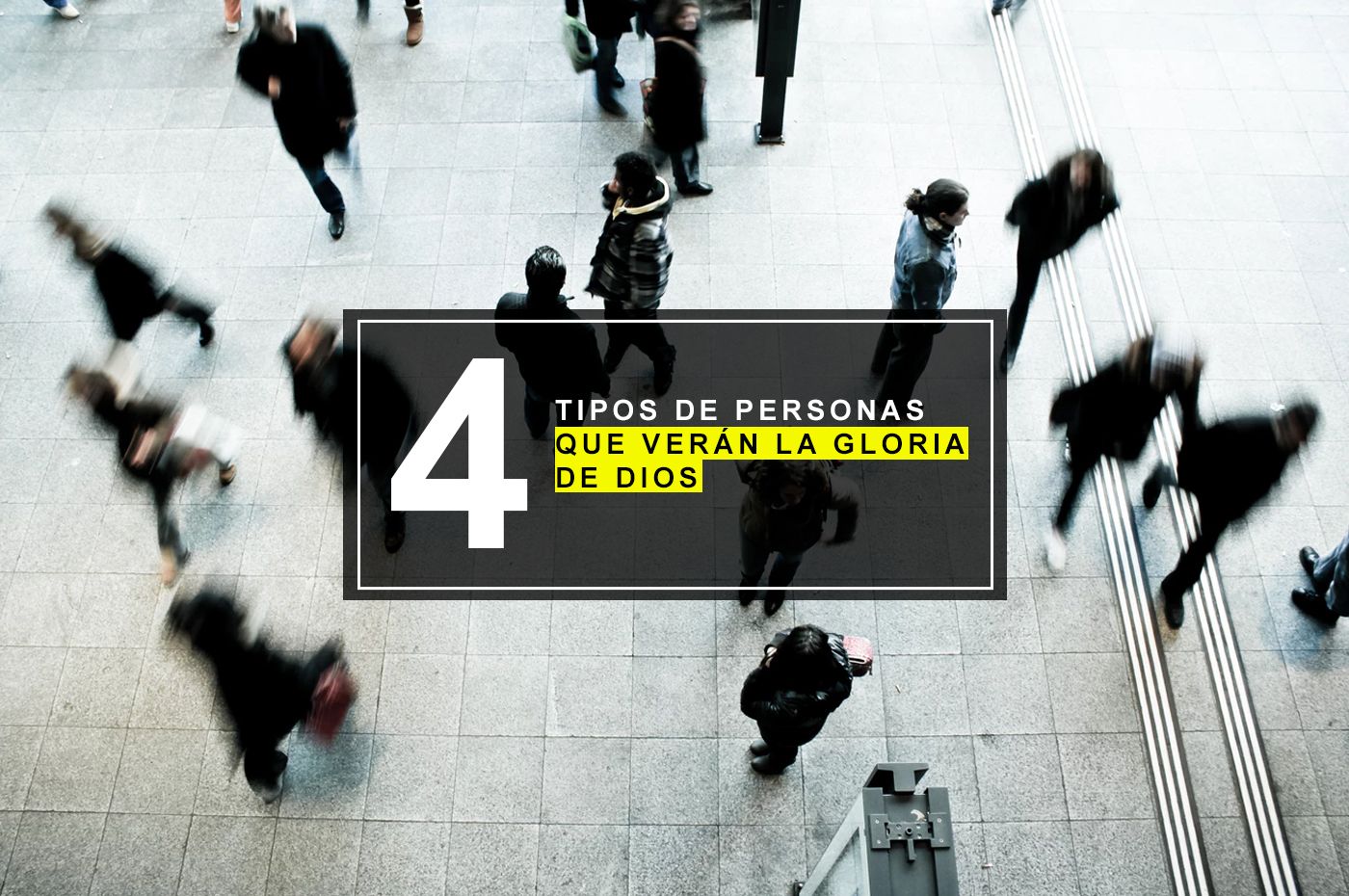 ¿Quieres ver la gloria de Dios?