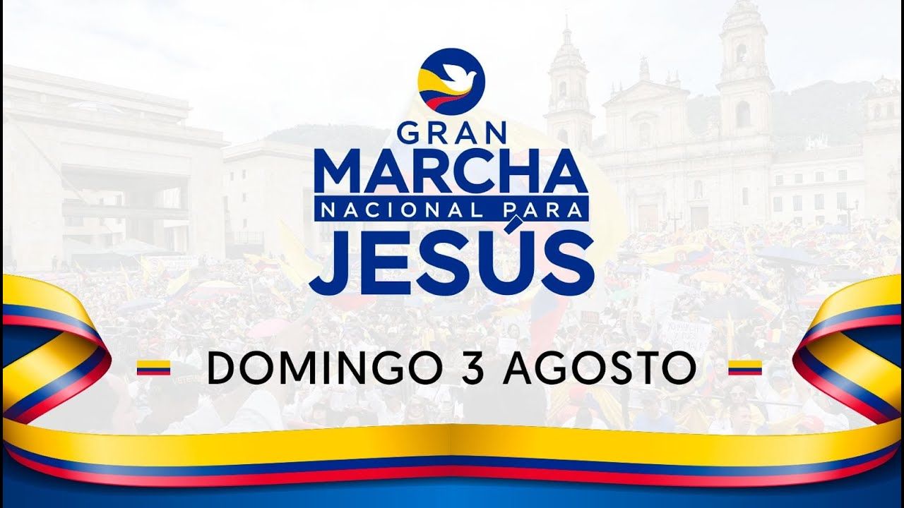 ¡Colombia Marcha para Jesús 2025!