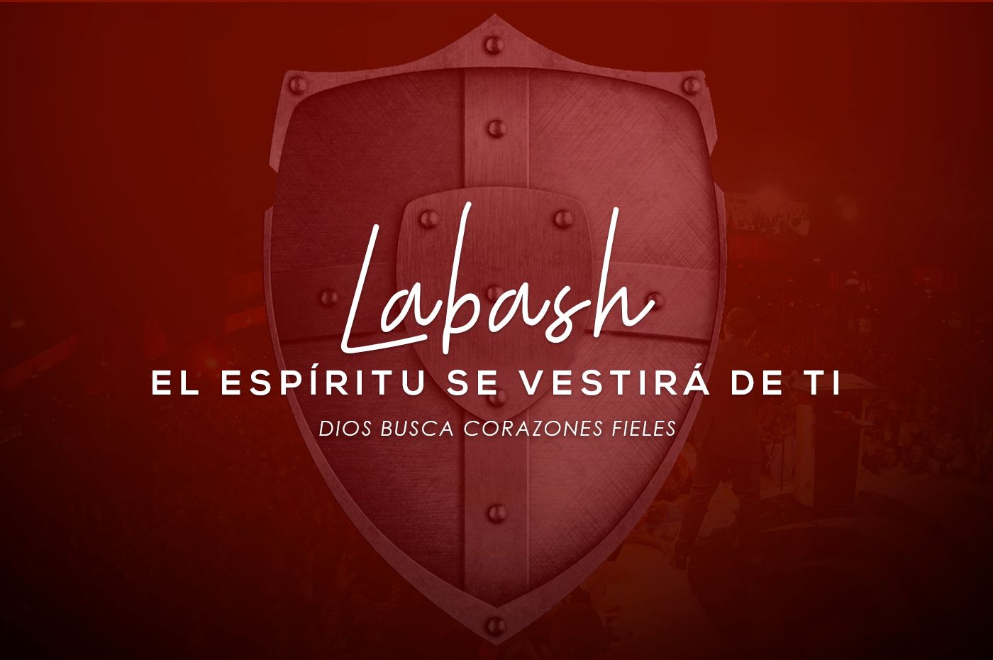 El Espíritu se vestirá de ti – Labash