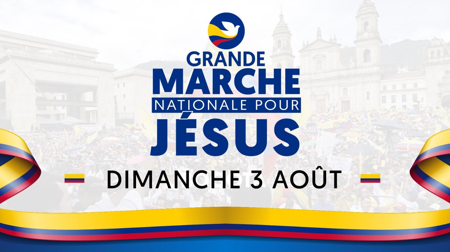 Réveil en Colombie - Grande Marche Nationale pour Jésus 2025 !