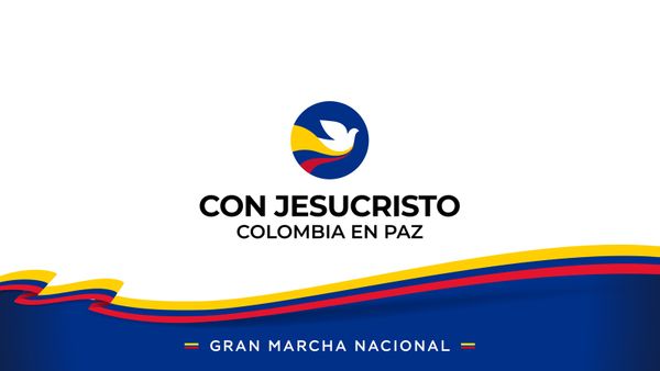 Marcha Nacional: Con Jesucristo Colombia en paz